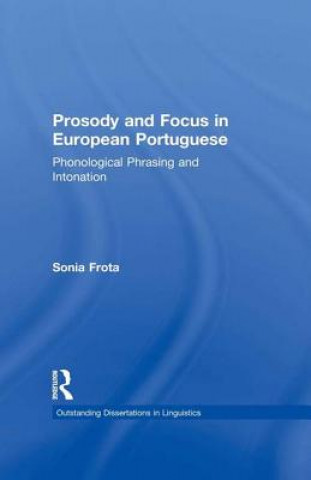 Carte Prosody and Focus in European Portuguese Sonia Frota