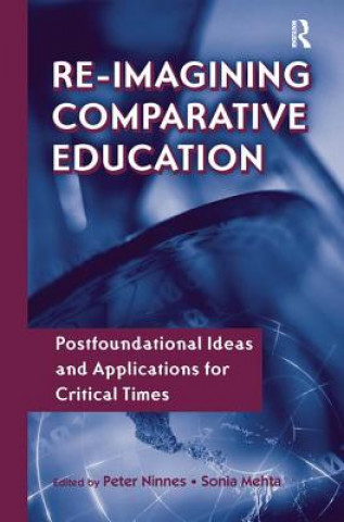 Kniha Re-Imagining Comparative Education 