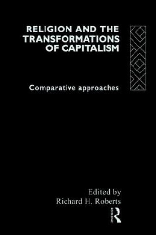 Libro Religion and The Transformation of Capitalism R. Roberts