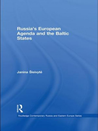 Книга Russia's European Agenda and the Baltic States LEIVYTE