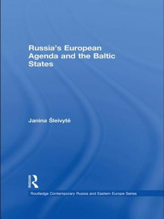 Kniha Russia's European Agenda and the Baltic States LEIVYTE