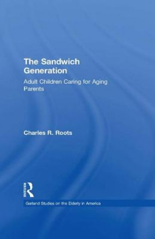 Buch Sandwich Generation Charles R. Roots