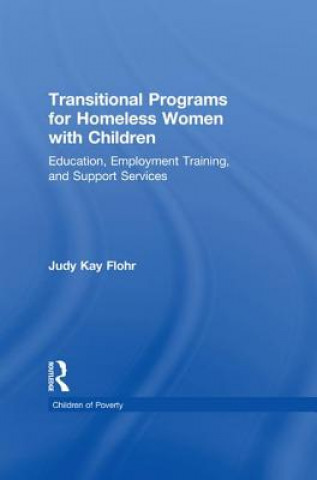 Książka Transitional Programs for Homeless Women with Children Judy Kay Flohr