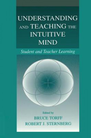 Knjiga Understanding and Teaching the Intuitive Mind 