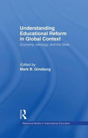 Book Understanding Educational Reform in Global Context GINSBURG