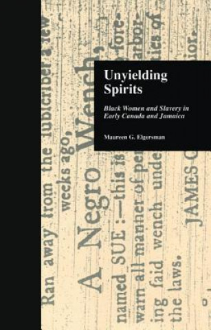 Książka Unyielding Spirits Maureen G. Elgersman