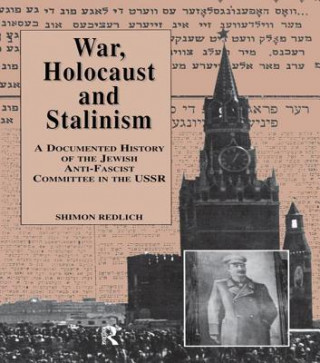 Knjiga War, the Holocaust and Stalinism Shimon Redlich