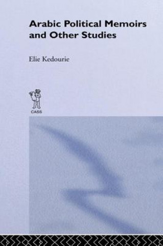 Carte Arabic Political Memoirs and Other Studies Elie Kedourie