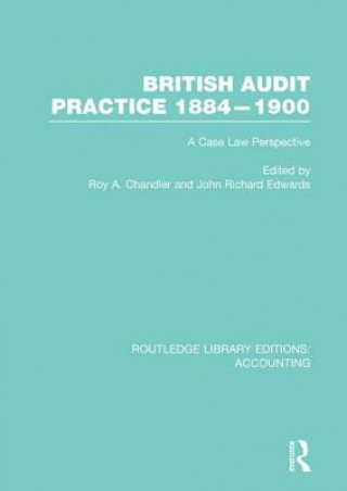 Knjiga British Audit Practice 1884-1900 (RLE Accounting) 