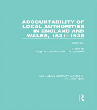 Libro Accountability of Local Authorities in England and Wales, 1831-1935 Volume 2 (RLE Accounting) 