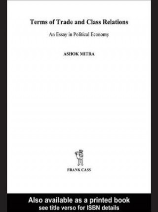 Buch Terms of Trade and Class Relations Ashok Mitra