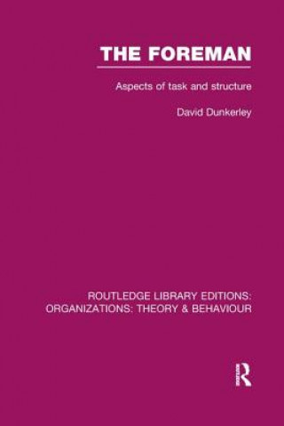 Kniha Foreman (RLE: Organizations) David Dunkerley