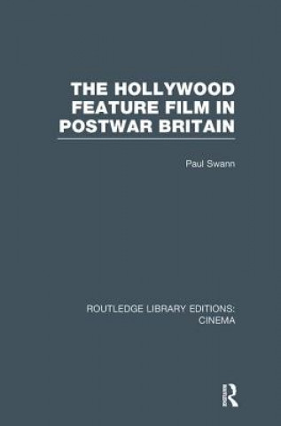 Livre Hollywood Feature Film in Postwar Britain SWANN