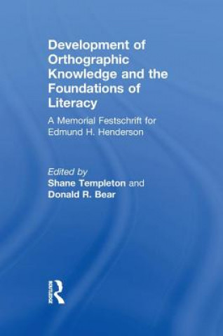 Carte Development of Orthographic Knowledge and the Foundations of Literacy 