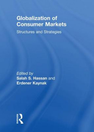 Kniha Globalization of Consumer Markets KAYNAK