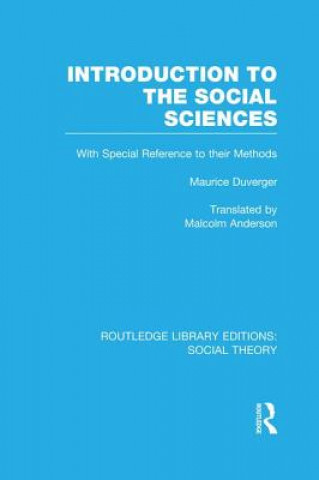Книга Introduction to the Social Sciences (RLE Social Theory) Maurice Duverger