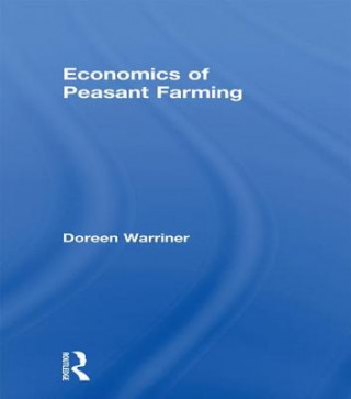 Kniha Economics of Peasant Farming WARRINER