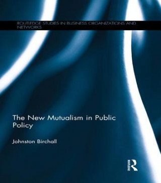 Kniha New Mutualism in Public Policy BIRCHALL