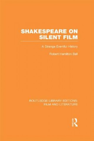 Carte Shakespeare on Silent Film Robert Hamilton Ball