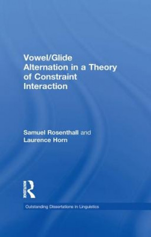 Könyv Vowel/Glide Alternation in a Theory of Constraint Interaction ROSENTHALL