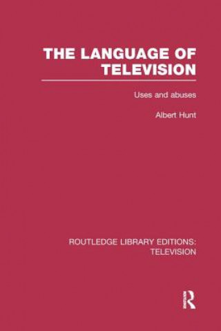 Βιβλίο Language of Television Albert Hunt