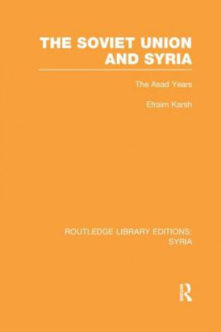 Buch Soviet Union and Syria (RLE Syria) Efraim Karsh