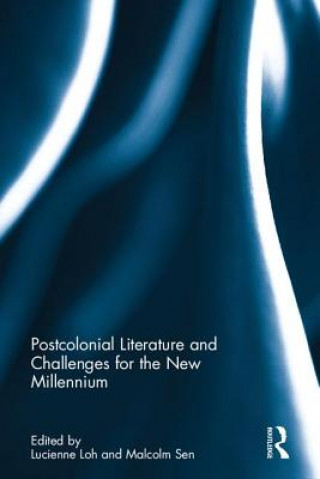 Knjiga Postcolonial Literature and Challenges for the New Millennium 