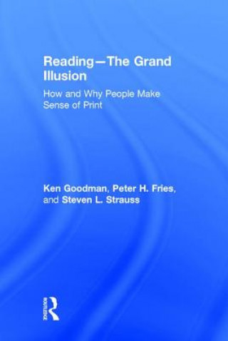 Книга Reading- The Grand Illusion Kenneth Goodman