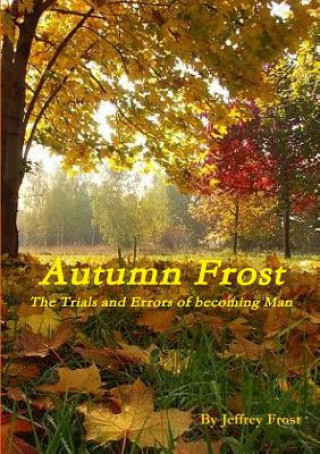 Книга Autumn Frost Jeffrey Frost