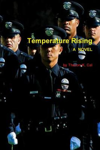 Книга Temperature Rising Theron K. Cal