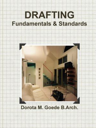 Buch Drafting Fundamentals & Standards Dorota M. Goede B.Arch.