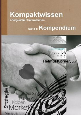 Книга Kompaktwissen Erfolgreicher Unternehmen Band 1 Helmut Korner