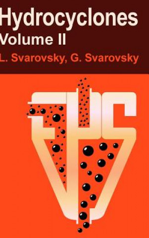 Carte Hydrocyclones Volume II George Svarovsky