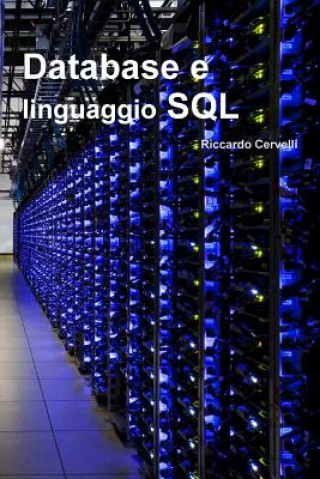 Könyv Database e Linguaggio SQL Riccardo Cervelli