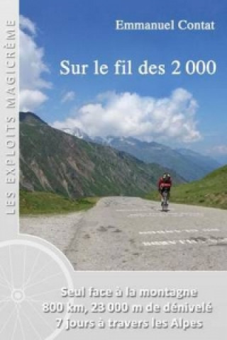 Книга Sur Le Fil Des 2 000 Emmanuel Contat