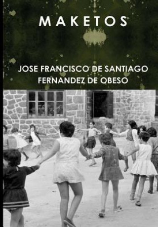 Carte M A K E T O S JOSE FRANCISCO DE SANTIAGO FERNANDEZ DE OBESO