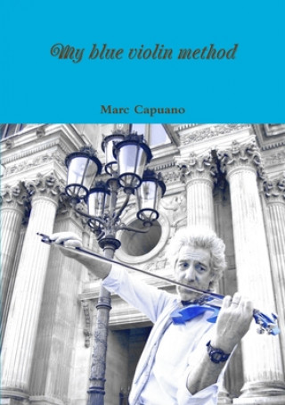 Kniha My blue violin method Marc Capuano