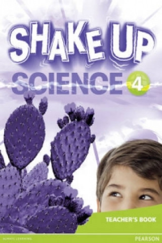 Kniha Shake Up Science 4 Teacher's Book 