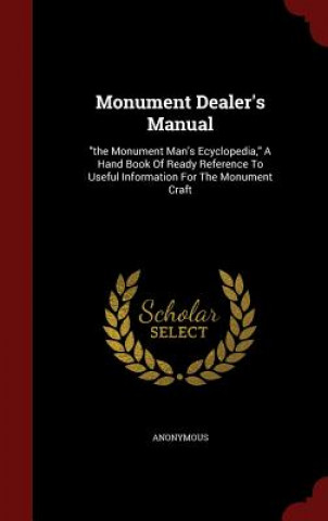 Kniha Monument Dealer's Manual 
