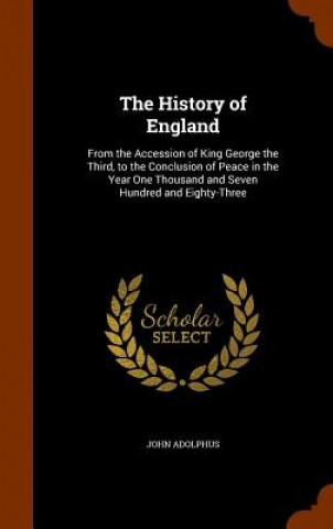 Książka History of England John Adolphus