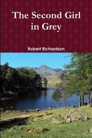 Book Second Girl in Grey (Revised) Robert Richardson