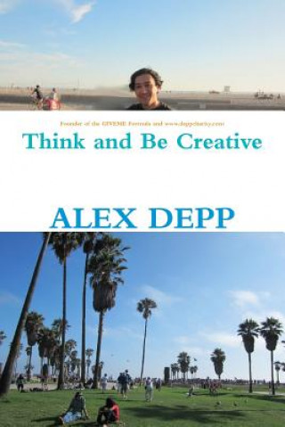 Könyv Think and be Creative Alex Depp