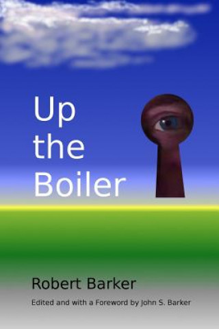 Книга Up The Boiler Robert Barker