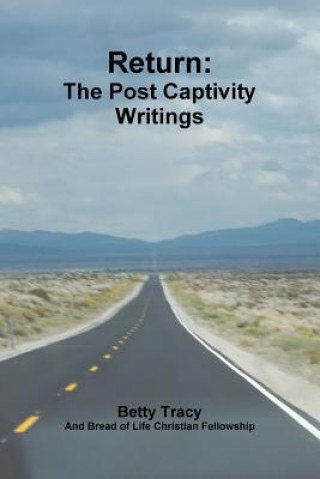 Książka Return: the Post Captivity Writings Betty Tracy