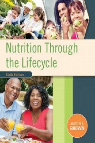 Книга Nutrition Through the Life Cycle Judith Brown