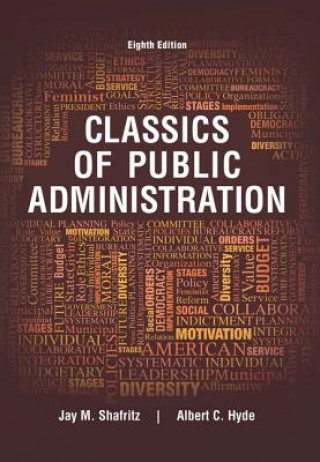 Kniha Classics of Public Administration Albert C. Hyde