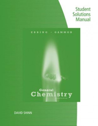 Könyv Student Solutions Manual for Ebbing/Gammon's General Chemistry, 11th Darrell Ebbing