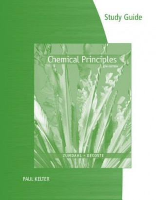 Livre Study Guide for Zumdahl/DeCoste's Chemical Principles, 8th Steven S Zumdahl