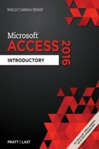 Książka Shelly Cashman Series (R) Microsoft (R) Office 365 & Access 2016 Mary Z. Last