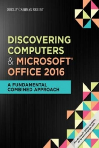 Knjiga Shelly Cashman Series Discovering Computers & Microsoft (R)Office 365 & Office 2016 Misty Vermaat